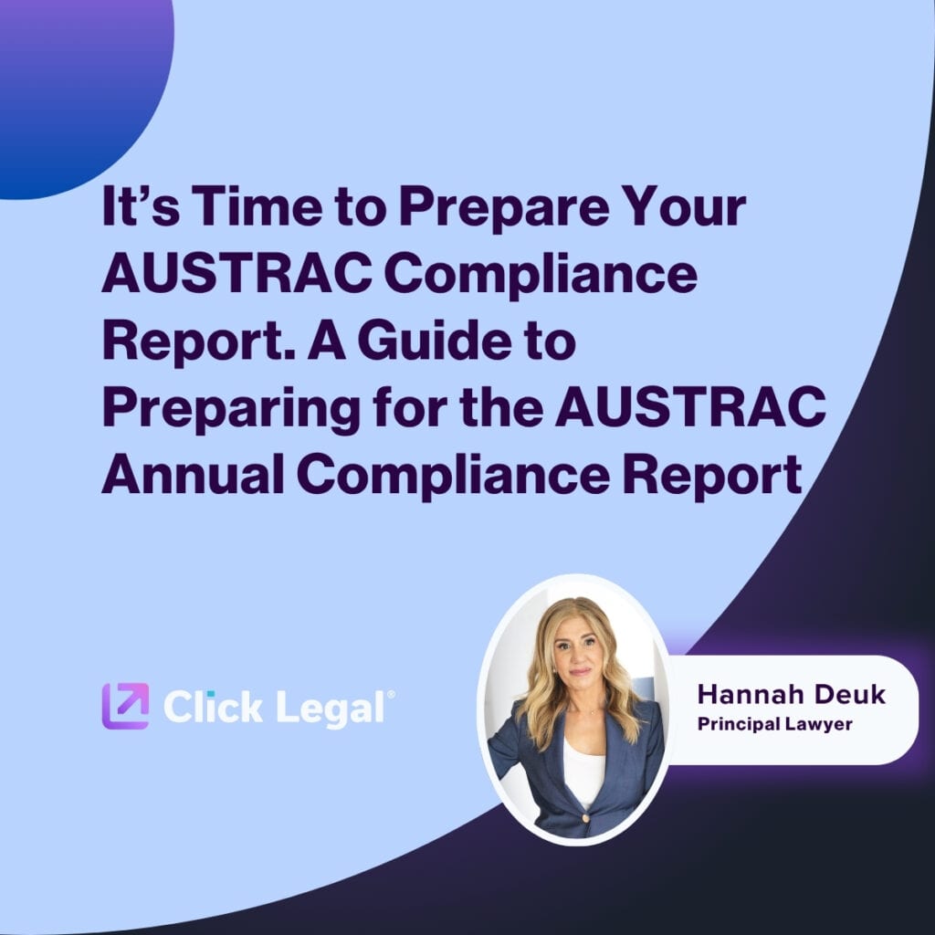 AUSTRAC Compliance Report guide featuring Hannah Deuk, Principal Lawyer at Click Legal.