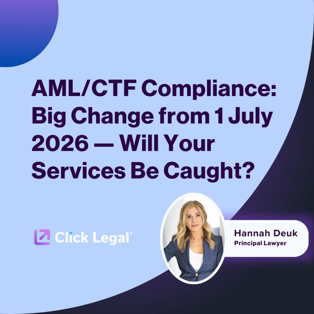 AML/CTF Compliance update: Click Legal graphic featuring Hannah Deuk, Principal Lawyer, about changes starting July 1, 2026.