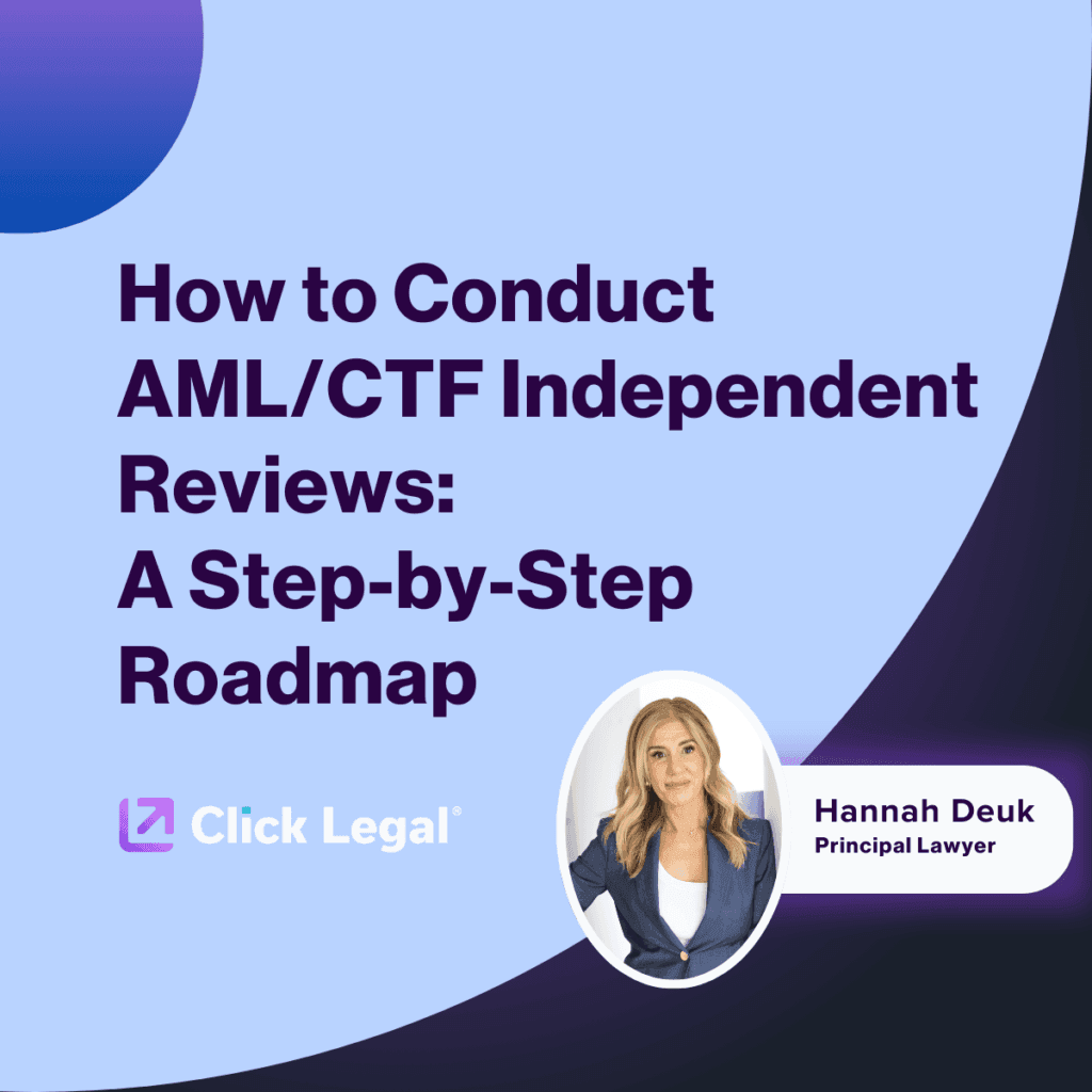 AML/CTF independent reviews roadmap graphic featuring Hannah Deuk, Principal Lawyer at Click Legal.