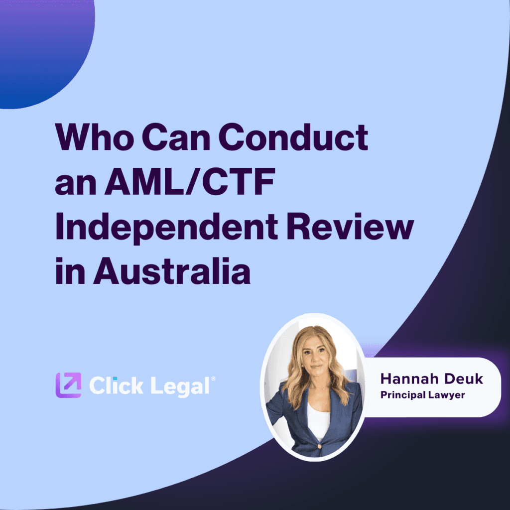 AML/CTF Independent Review in Australia graphic featuring Hannah Deuk, Principal Lawyer at Click Legal.