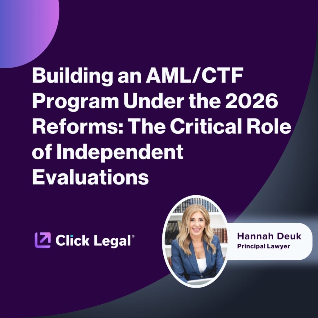 AML/CTF program reforms blog graphic featuring Hannah Deuk, Principal Lawyer at Click Legal.