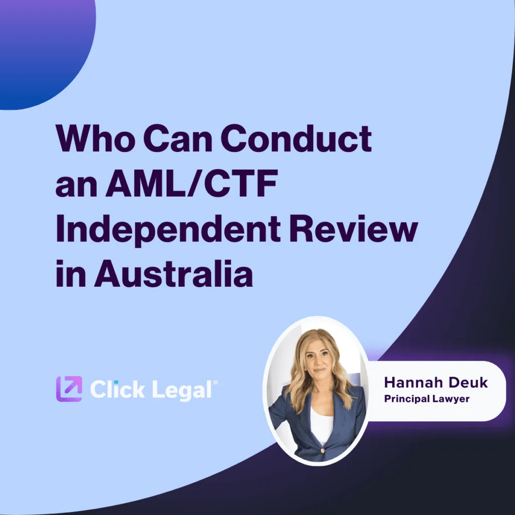 AML/CTF Independent Review in Australia graphic featuring Hannah Deuk, Principal Lawyer at Click Legal.