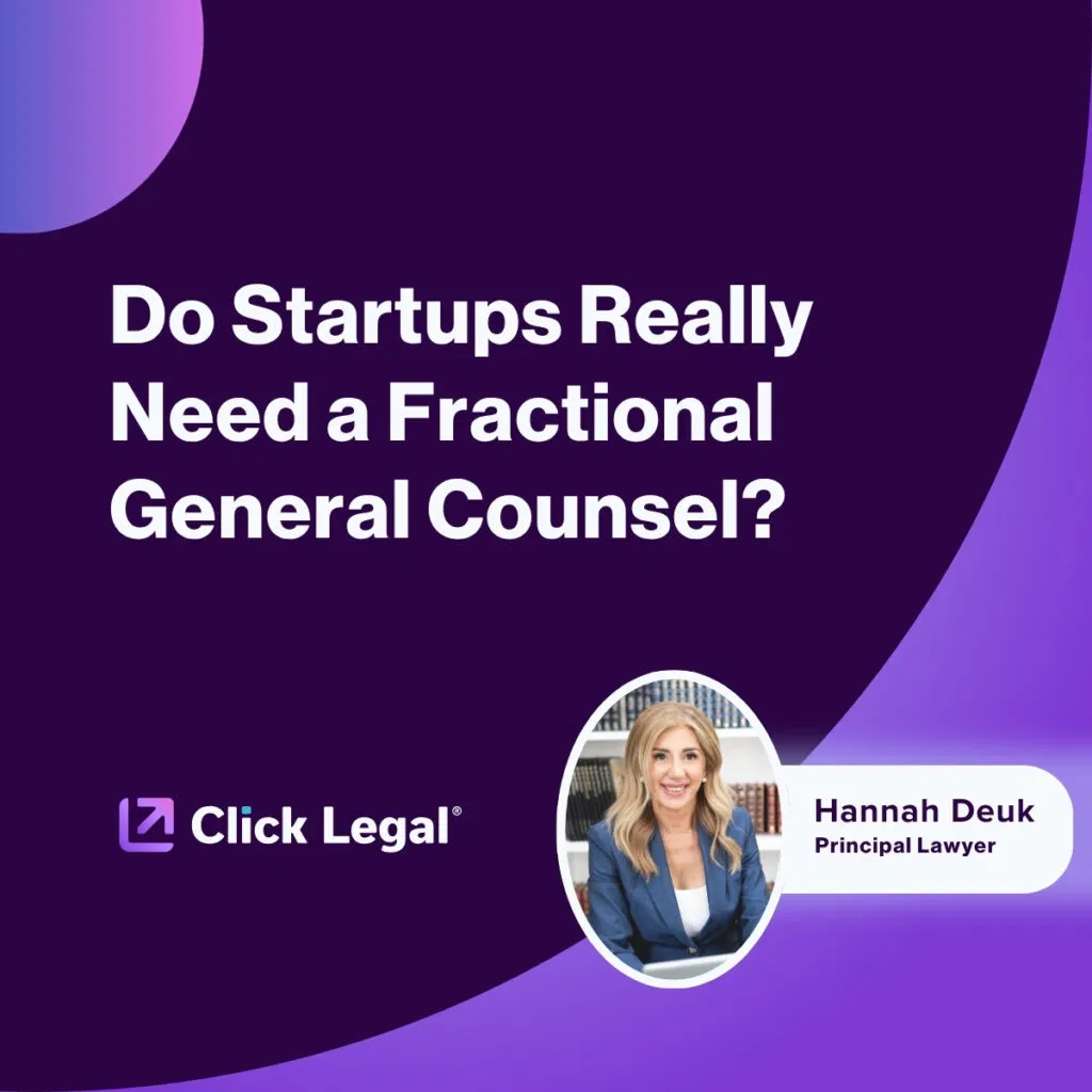 Do Startups Need a Fractional General Counsel? Click Legal graphic with Hannah Deuk, Principal Lawyer.